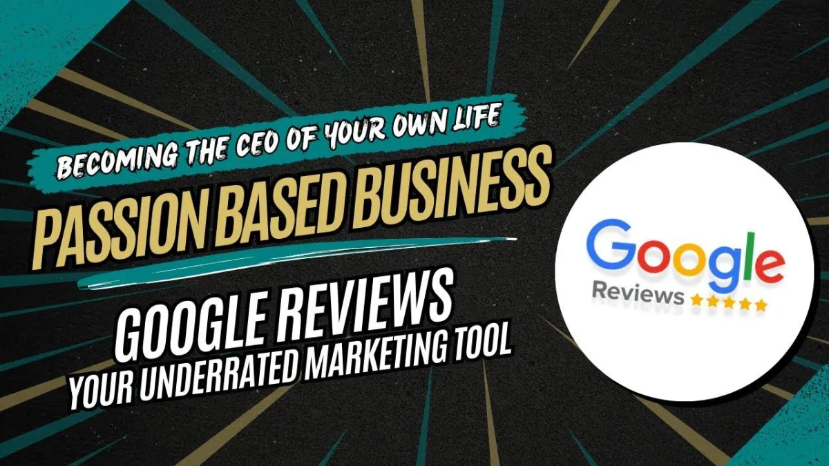 The Most Underrated Marketing Tool for Entrepreneurs: Google Reviews