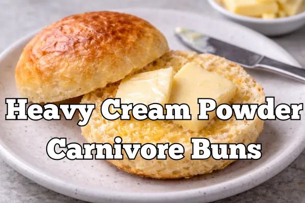 Heavy Cream Powder Carnivore Buns – 3-Ingredient Bread Alternative