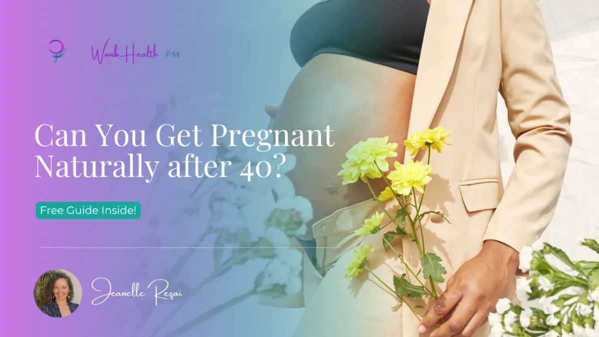 Can You Get Pregnant Naturally after 40?