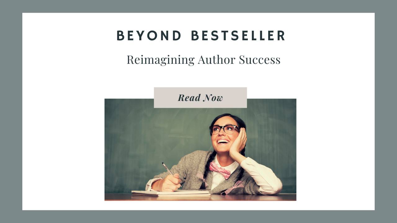 Beyond Bestseller: Reimagining Author Success