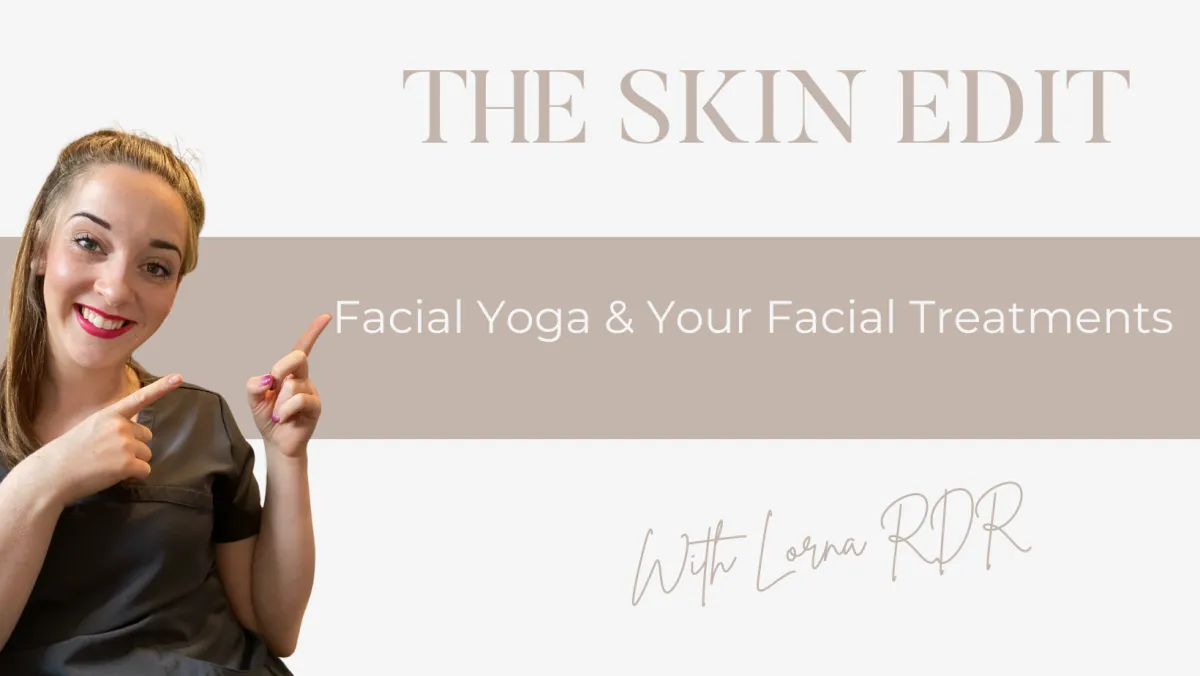 Facial Yoga & Facial Treatments