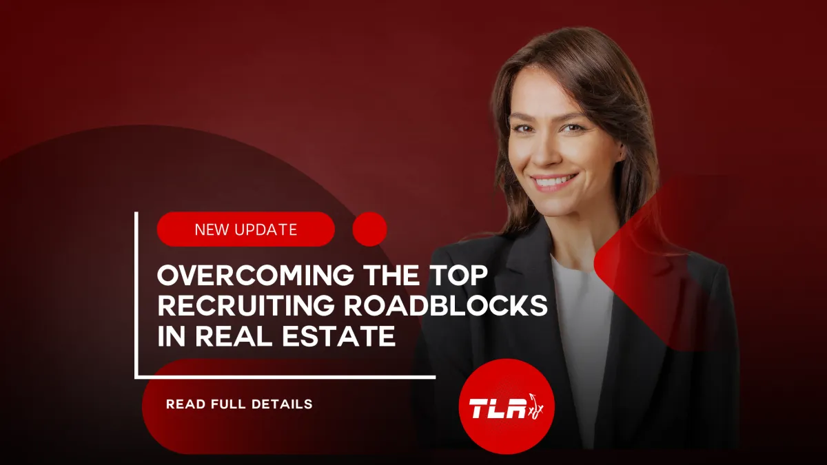 A professional promotional graphic featuring a smiling woman in a business suit against a bold red background. The text reads 'Overcoming the Top Recruiting Roadblocks in Real Estate' with a label 'New Update' and a call-to-action button 'Read Full Details.' The TLR logo is displayed prominently in the bottom-right corner.