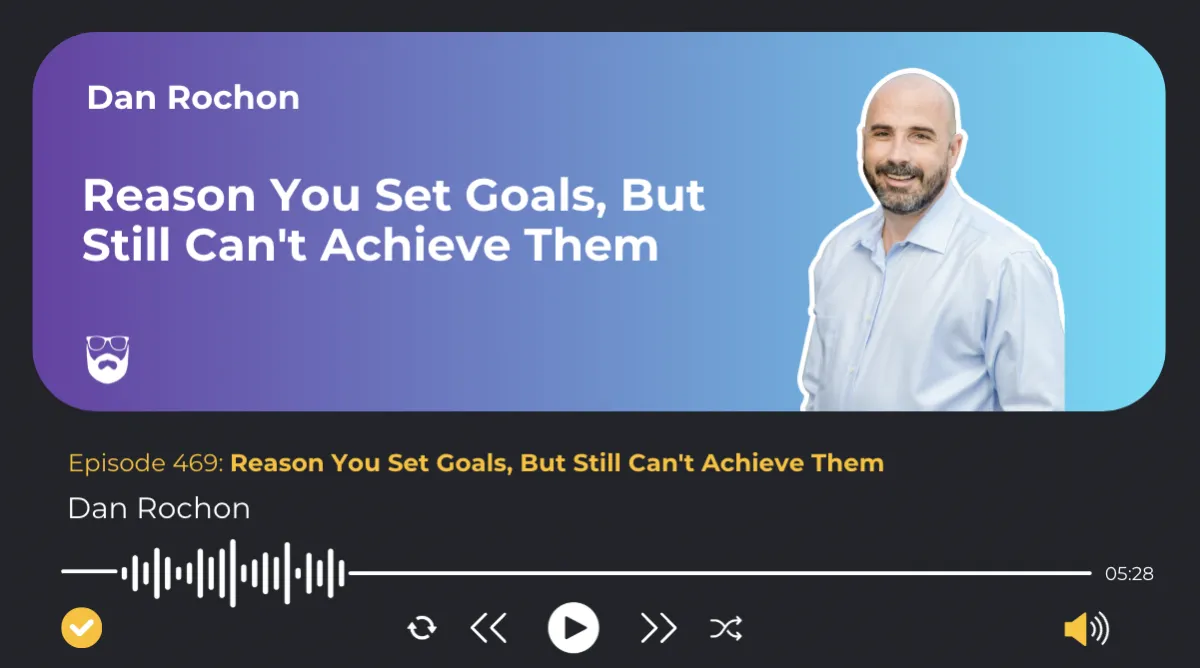 Why people fail to achieve goals