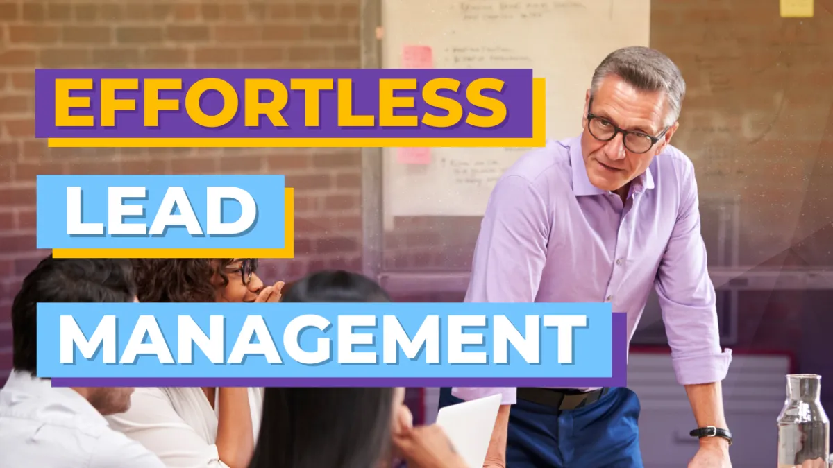 Handle Leads with Ease