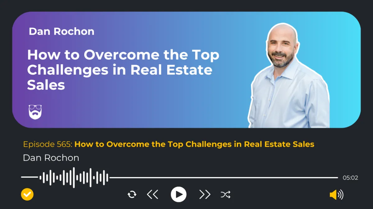How to Overcome the Top Challenges in Real Estate Sales

