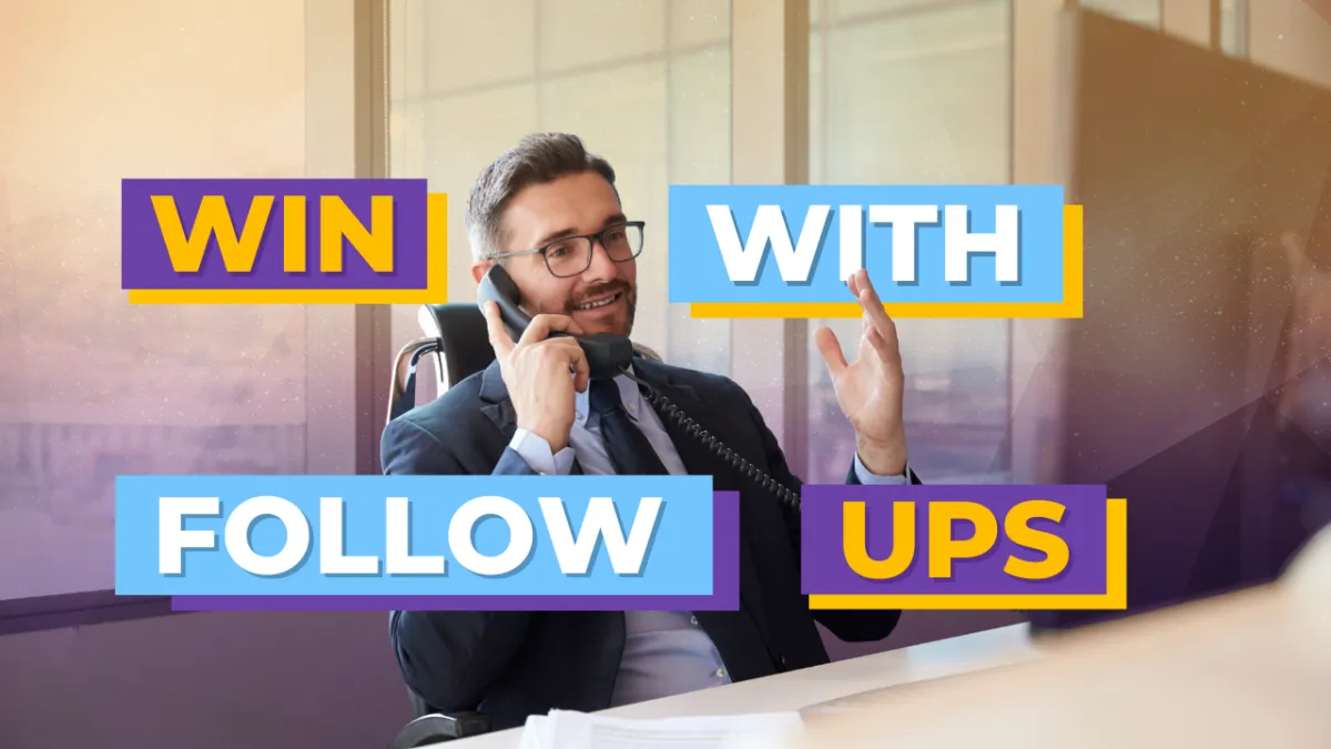 Effective Sales Follow-Up: Strategies for B2B Companies
