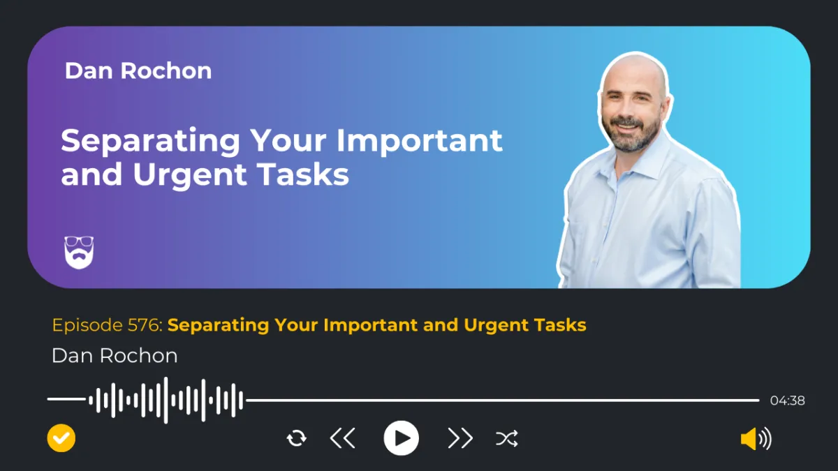 Separating Your Important and Urgent Tasks

