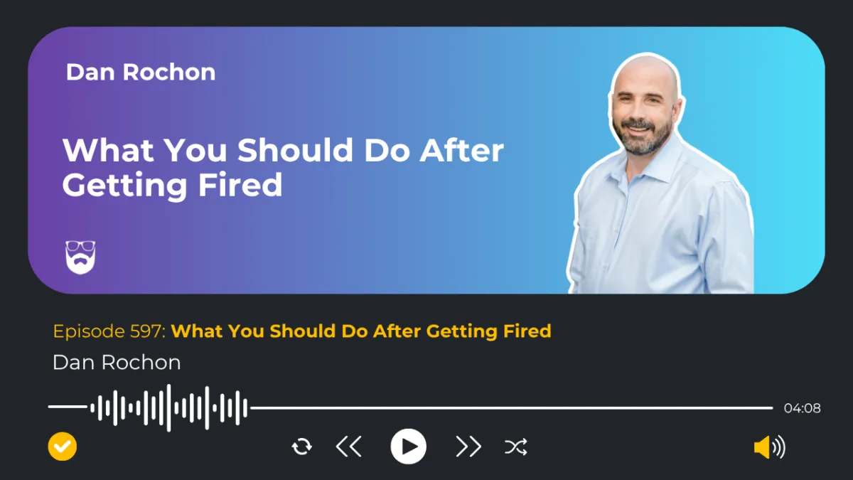 What You Should Do After Getting Fired

