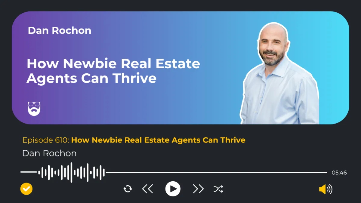 Real Estate Success Tips for New Agents: What Really Matter