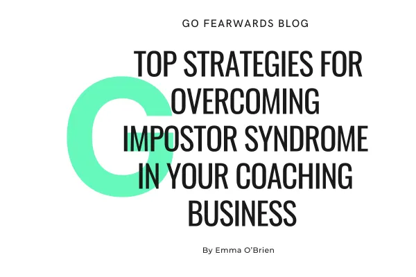 Imposter impostor syndrome top strategies coaching business