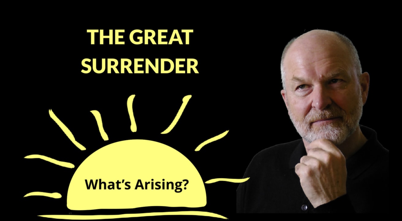 The Great Surrender: Letting Go of Defenses and Trusting Life