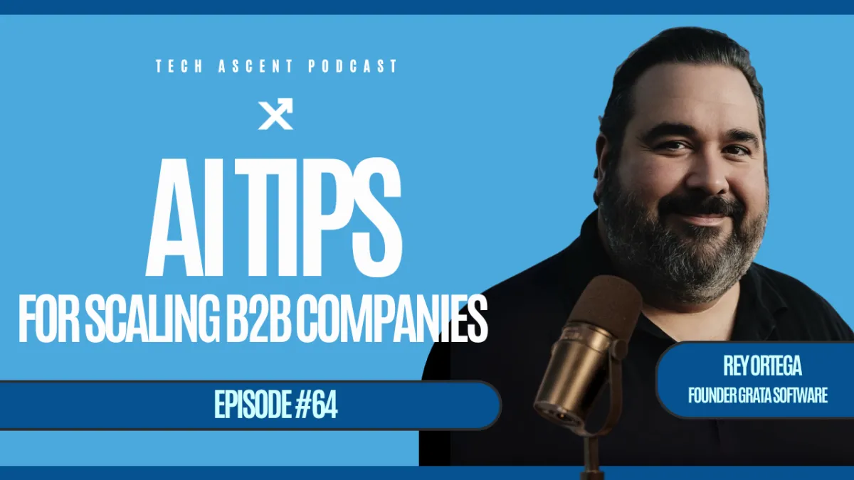 Scaling B2B Tech Businesses With AI - Proven Strategies for 2025