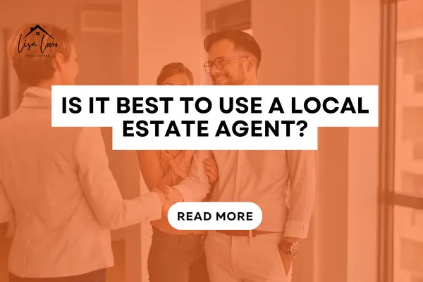 Is it best to use a local estate agent?
