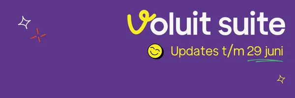 Voluit Suite Updates t/m 29 juni 2025
