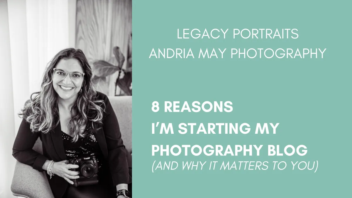 "Infographic featuring a photo of Andria from Andria May Photography with the title '8 Reasons I’m Starting a Blog' displayed in bold text.