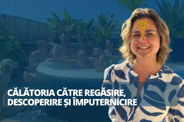 Călătoria către regăsire, descoperire și împuternicire