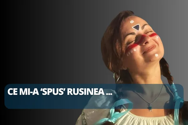 Ce mi-a spus rusinea
