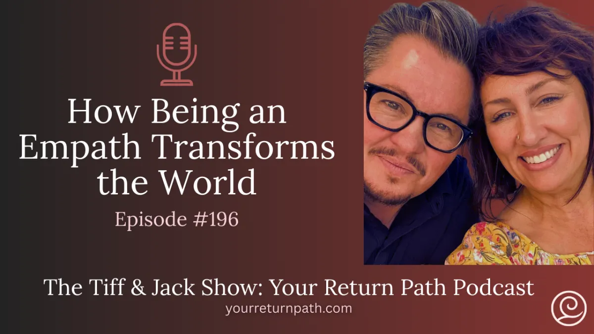 196 - How Being an Empath Transforms the World