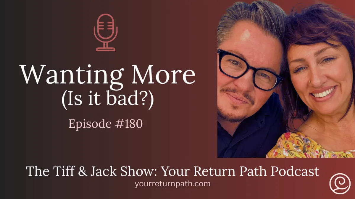 180 - Wanting More (Is it bad?)