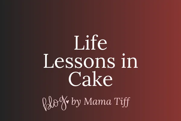 How One Orange Cranberry Cake Taught Me Life Lessons | Mama Tiff