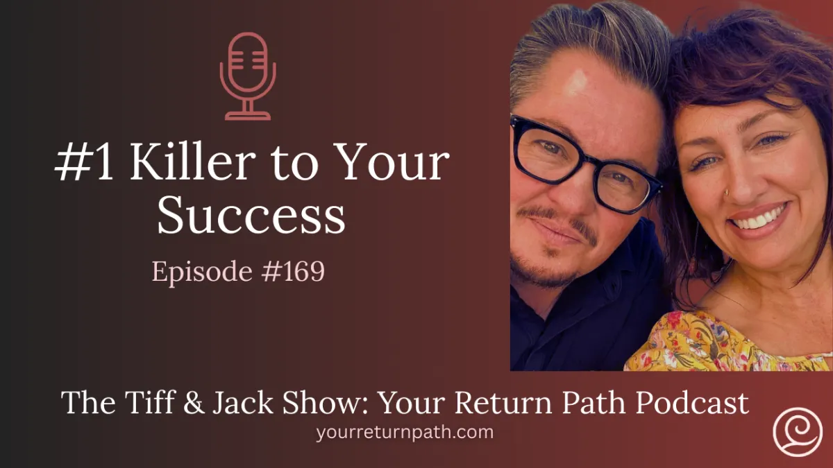 169 - #1 Killer to Your Success