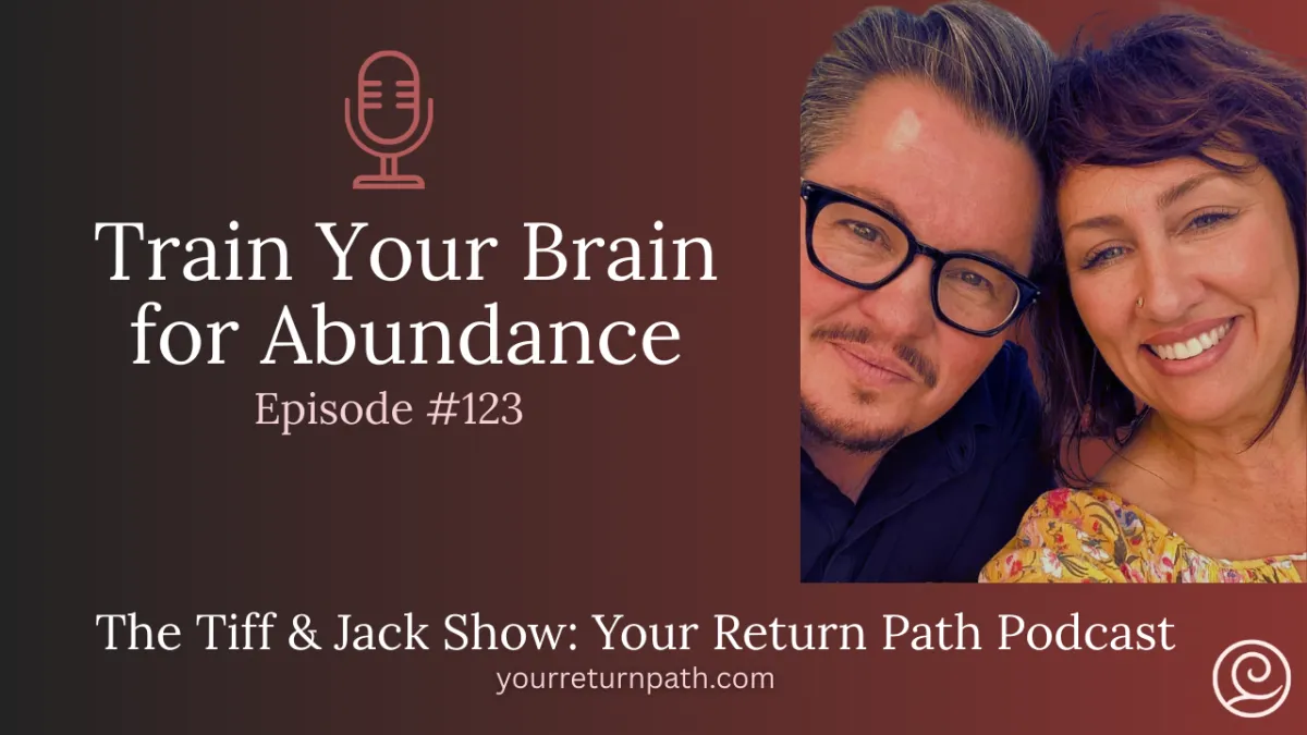 123 - Train Your Brain for Abundance
