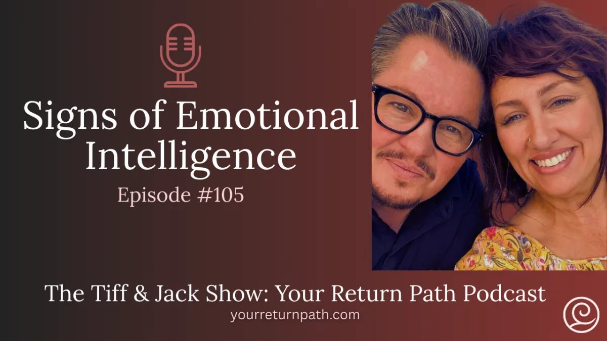 105 - Signs of Emotional Intelligence