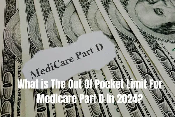 Medicare Part D Out-of-Pocket Limit in 2024