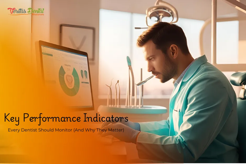 Key Performance Indicators Every Dentist Should Monitor (And Why They Matter)