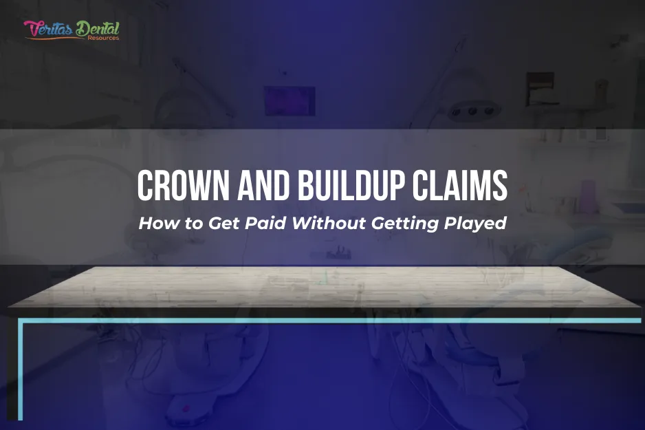 Crown and Buildup Claims: How to Get Paid Without Getting Played