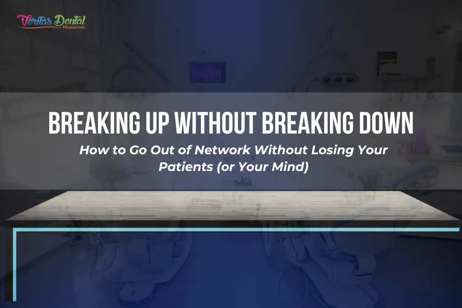 Breaking Up Without Breaking Down: How to Go Out of Network Without Losing Your Patients (or Your Mind)