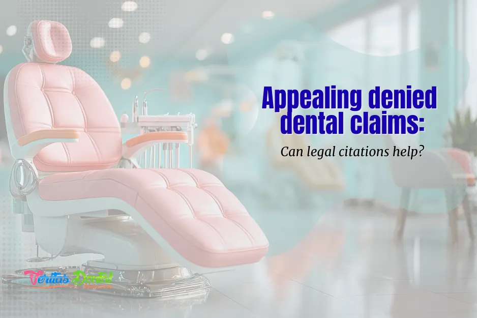 Appealing denied dental claims: Can legal citations help?