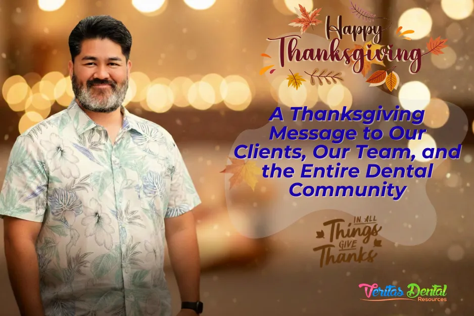 Happy Thanksgiving from Veritas Dental Resources!