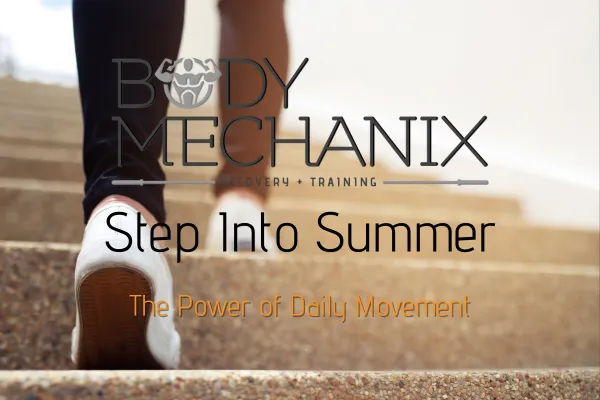 Step Up Your Summer: The Power of Daily Movement