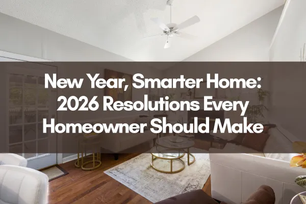 Bright living room interior with hardwood floors, white sofa, ceiling fan, and coffee table, featuring the text overlay “New Year, Smarter Home: 2026 Resolutions Every Homeowner Should Make.”
