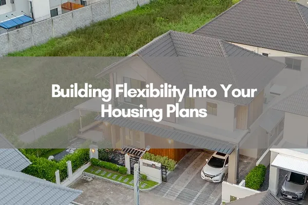 Building Flexibility Into Your Housing Plans title overlay on a modern Tacoma area home with a covered driveway, landscaped yard, and suburban neighborhood setting.