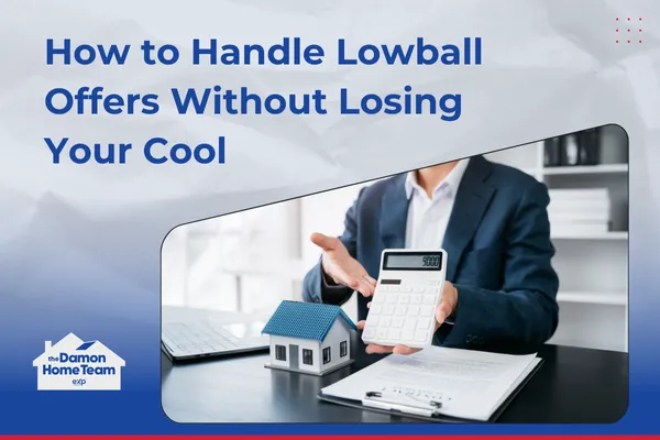 How to Handle Lowball Offers Without Losing Your Cool