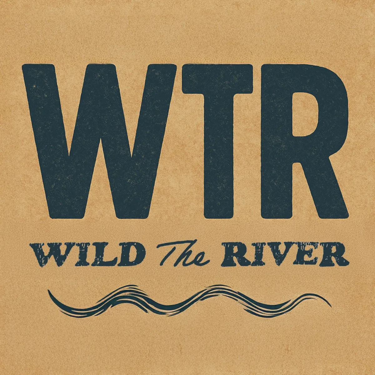 Wild The River