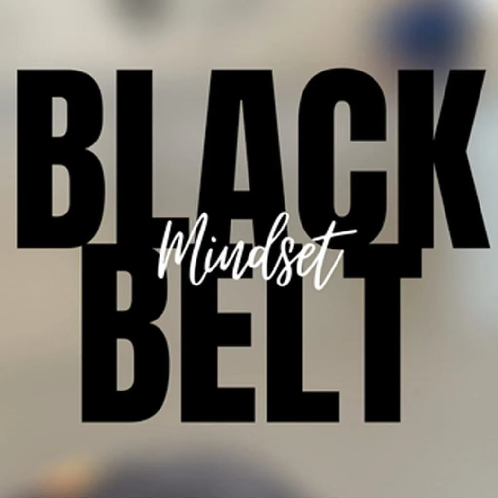 Cultivating a Black Belt Mindset for Success | KRMA Blog