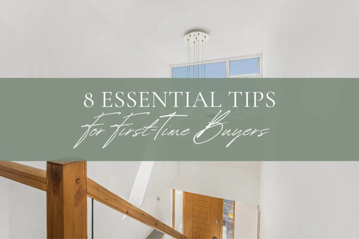 8 Essential Tips for First-Time Home Buyers
