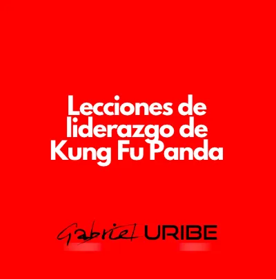 Lecciones de liderazgo de Kung Fu Panda