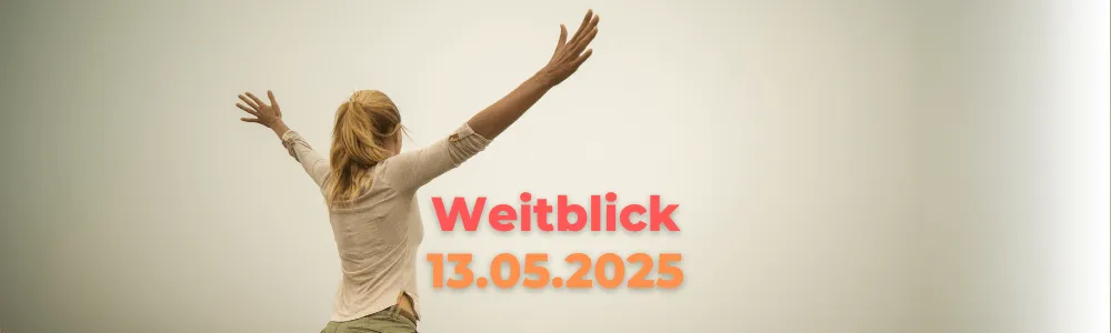 Tagesimpuls 13.05.2025