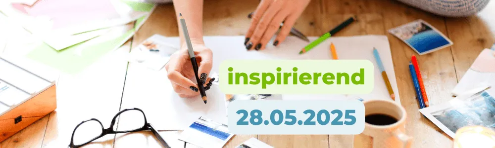 Tagesimpuls 28.05.2025