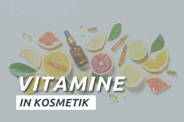 Vitamine in Kosmetik - Beitragsbild Blogartikel