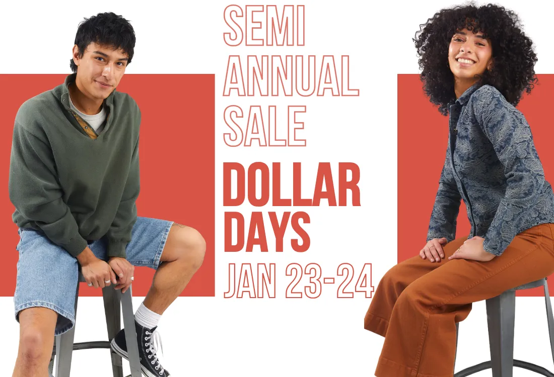 Semi-Annual Sale Dollar Days Are Back January 23–24