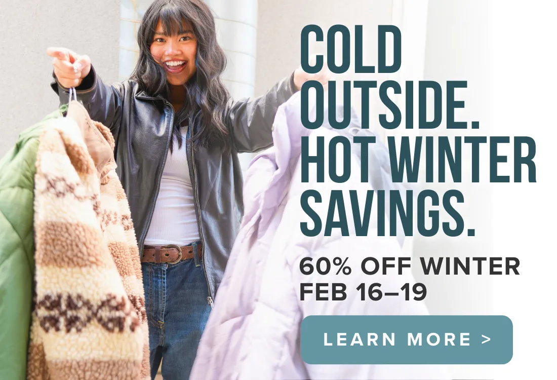 60% OFF Winter | Cold Outside. Hotter Prices.