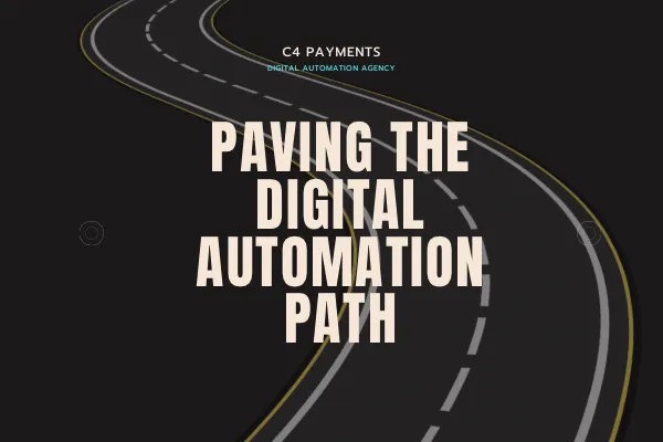 C4 Payments - Paving the Digital Automation Path for Small Business