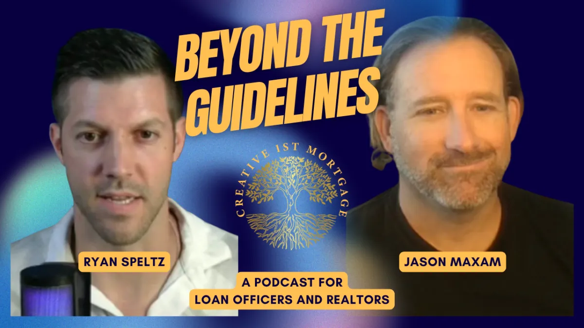 Beyond the Guidelines Podcast by Creative 1st Mortgage – Real Estate and Mortgage Mindset Conversations