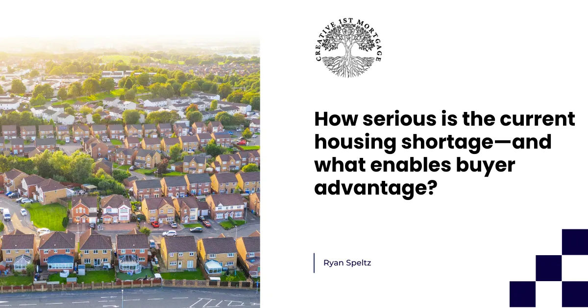 How Serious Is the Current Housing Shortage And What Gives Buyers an Edge?