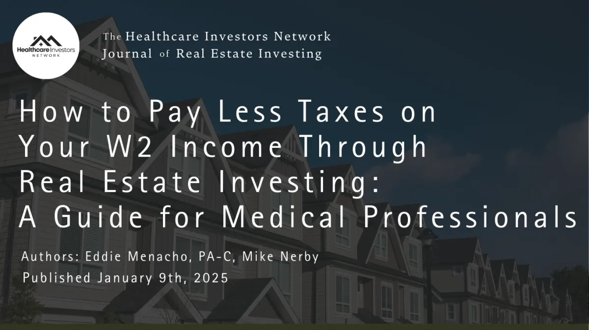 How to Pay Less Taxes on Your W2 Income Through Real Estate Investing
